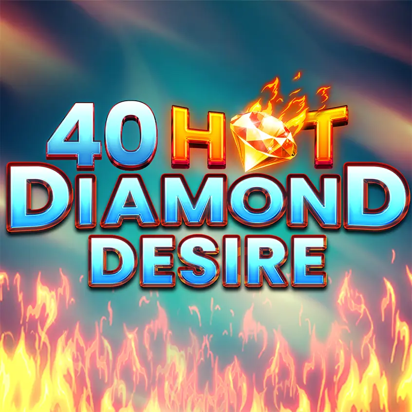 40 Hot Diamond Desire нова класична новинка казино Fav365